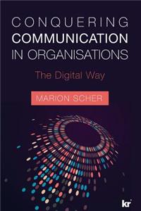 Conquering Communications in Organisations