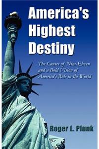 America's Highest Destiny