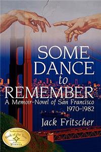 Some Dance to Remember