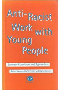 Anti-Racist Work with Young People