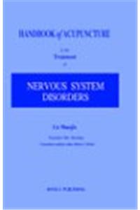 Handbook of Acupuncture in the Treatment of Nervous System Disorders