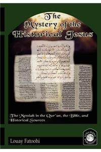 Mystery of the Historical Jesus