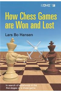 How Chess Games Are Won and Lost