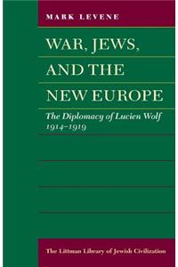 War, Jews and the New Europe