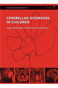 Cerebellar Disorders in Children
