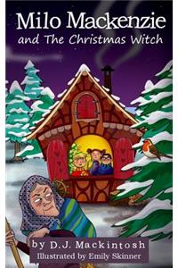 Milo MacKenzie and the Christmas Witch