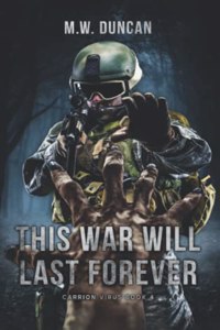 This War Will Last Forever