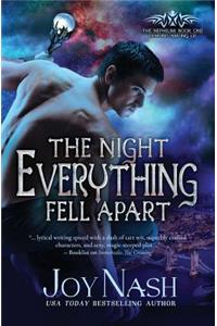 The Night Everything Fell Apart