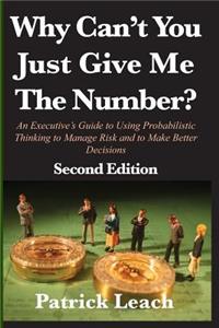 Why Can't You Just Give Me The Number?