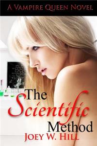 The Scientific Method: A Vampire Queen Novel