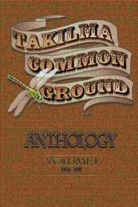 Takilma Common Ground Anthology