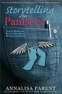 Storytelling for Pantsers