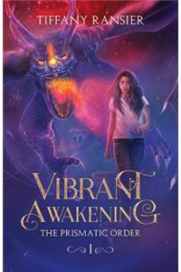 Vibrant Awakening
