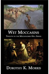 Wet Moccasins