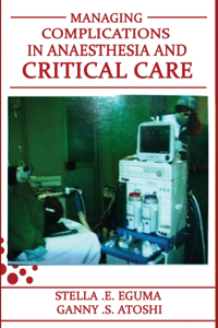 Management of Complications in Anaesthesia and Critical Care