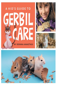 Kid's Guide to Gerbil Care