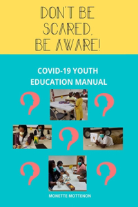 Don't Be Scared Be Aware