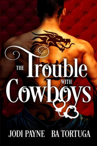 Trouble With Cowboys