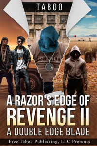 A Razor's Edge of Revenge 2