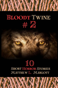Bloody Twine #2