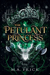 The Petulant Princess