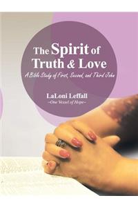 Spirit of Truth & Love