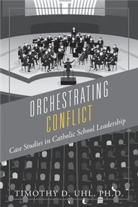 Orchestrating Conflict