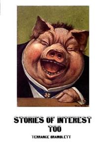 Stories of Interest Too