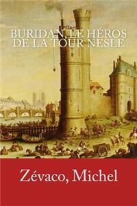 Buridan, le héros de la tour Nesle