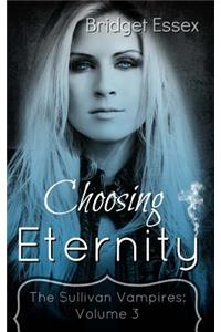 Choosing Eternity