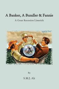 A Banker, A Bundler & Fannie