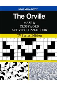 The Orville Maze and Crossword Activity Puzzle Book