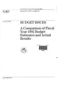 Budget Issues: A Comparison of Fiscal Year 1992 Budget Estimates and Actual Results