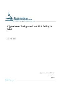 Afghanistan: Background and U.S. Policy in Brief