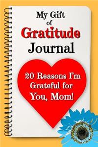 My Gift of Gratitude Journal