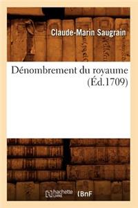 Dénombrement Du Royaume (Éd.1709)