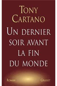 Un dernier soir avant la fin du monde