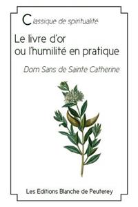 Le livre d'or ou l'humilité en pratique