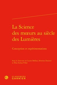 La Science Des Moeurs Au Siecle Des Lumieres