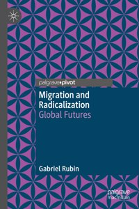 Migration and Radicalization