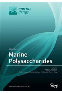 Marine Polysaccharides Volume 3