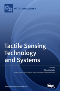 Tactile Sensing Technology and Systems