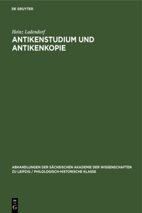 Antikenstudium Und Antikenkopie