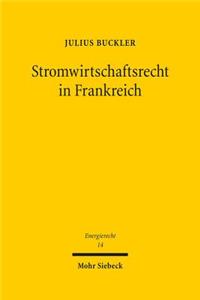 Stromwirtschaftsrecht in Frankreich