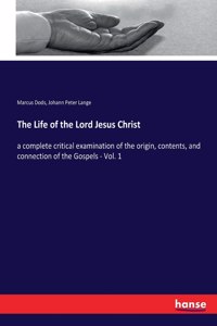 Life of the Lord Jesus Christ