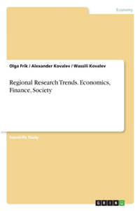 Regional Research Trends. Economics, Finance, Society
