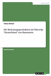 Bedeutungsproduktion im Videoclip 