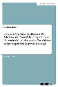 Generationsspezifisches Denken. Die Arbeitsmotive 