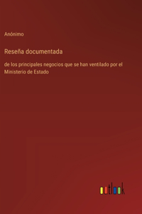 Reseña documentada