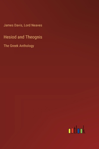 Hesiod and Theognis
